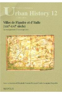 Villes de Flandre Et d'Italie (Xiiie-Xvie Siecle)