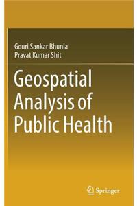 Geospatial Analysis of Public Health