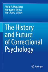 History and Future of Correctional Psychology