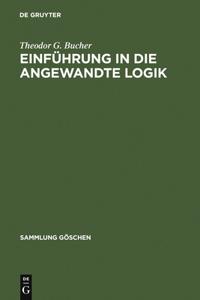 Einführung in Die Angewandte Logik