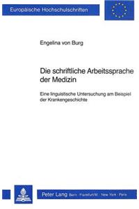 Die Schriftliche Arbeitssprache Der Medizin