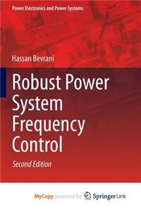 Robust Power System Frequency Control
