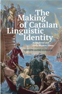 Making of Catalan Linguistic Identity in Medieval and Early Modern Times