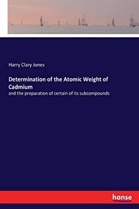 Determination of the Atomic Weight of Cadmium