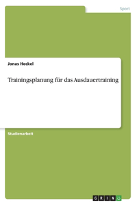 Trainingsplanung für das Ausdauertraining