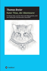 Kater Titus, der Abenteurer