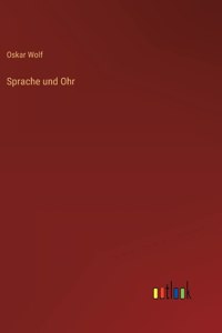 Sprache und Ohr