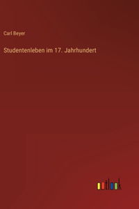 Studentenleben im 17. Jahrhundert