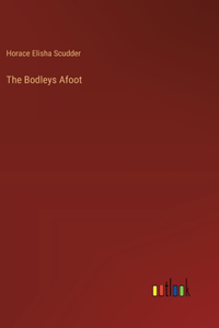 The Bodleys Afoot