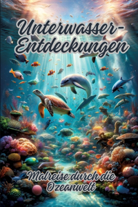 Unterwasser-Entdeckungen