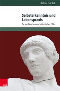 Selbsterkenntnis Und Lebenspraxis