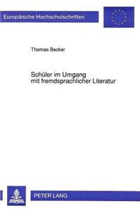 Schueler Im Umgang Mit Fremdsprachlicher Literatur