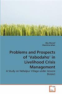 Problems and Prospects of 'Vabodaho' in Livelihood Crisis Management