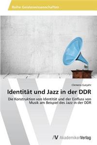 Identität und Jazz in der DDR