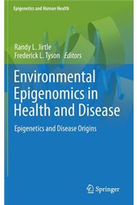 Environmental Epigenomics in Health and Disease