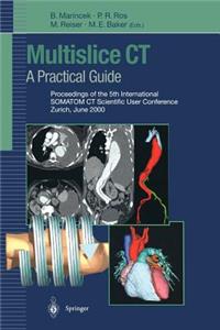 Multislice Ct: A Practical Guide