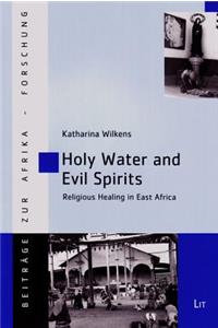 Holy Water and Evil Spirits, 47