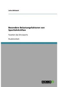 Besondere Belastungsfaktoren von Sportlehrkräften