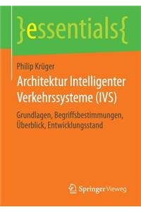 Architektur Intelligenter Verkehrssysteme (IVS)