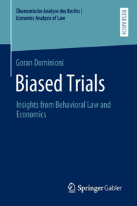 Biased Trials