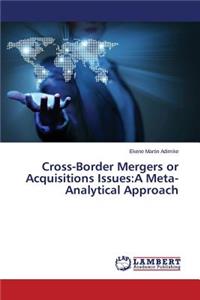 Cross-Border Mergers or Acquisitions Issues