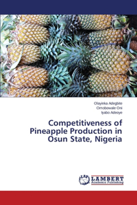 Competitiveness of Pineapple Production in Osun State, Nigeria