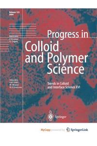 Trends in Colloid and Interface Science XVI