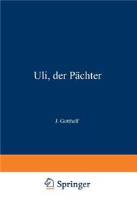 Uli, Der Pächter