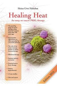 Healing Heat - an essay on cancer fever therapy