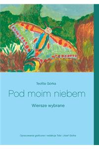 Pod moim niebem