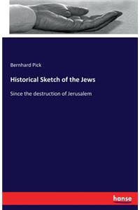 Historical Sketch of the Jews