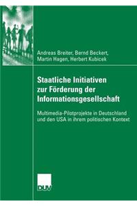 Staatliche Initiativen zur Förderung der Informationsgesellschaft