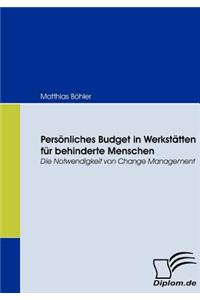 Persönliches Budget in Werkstätten für behinderte Menschen