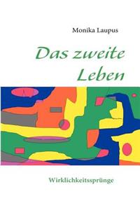 zweite Leben