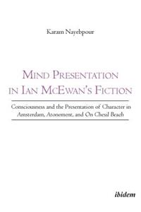 Mind Presentation in Ian McEwan's Fiction