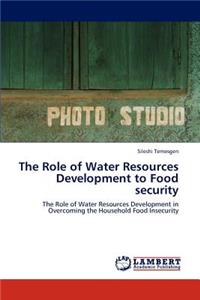 Role of Water Resources Development to Food Security