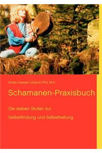 Schamanen-Praxisbuch