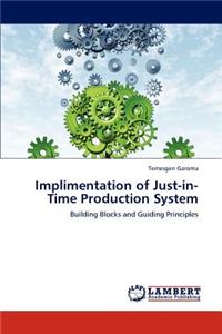 Implimentation of Just-In-Time Production System
