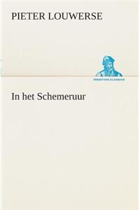 In het Schemeruur