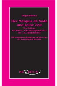 Der Marquis de Sade und seine Zeit