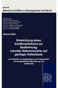 Entwicklung eines Schätzverfahrens zur Bestimmung robuster Referenzwerte auf geringer Datenbasis unbekannter Güte