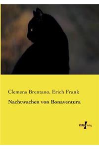 Nachtwachen von Bonaventura