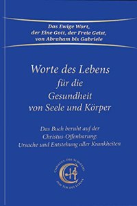 Worte des Lebens fur die Gesundheit von Seele und Korper