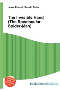The Invisible Hand (the Spectacular Spider-Man)