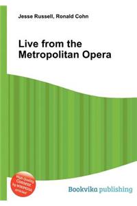 Live from the Metropolitan Opera
