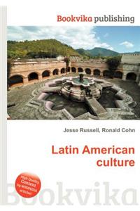 Latin American Culture