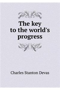 The Key to the World's Progress