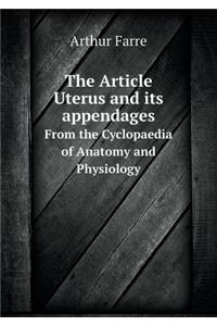 The Article Uterus and Its Appendages from the Cyclopaedia of Anatomy and Physiology