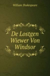 De Lostgen Wiewer Von Windsor