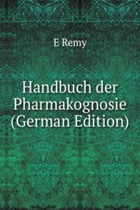 Handbuch der Pharmakognosie (German Edition)